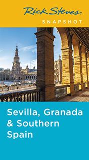 [View] KINDLE PDF EBOOK EPUB Rick Steves Snapshot Sevilla, Granada & Andalucia by  Rick Steves 💌