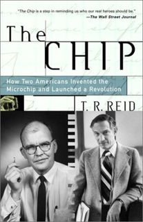 [READ] [PDF EBOOK EPUB KINDLE] The Chip: How Two Americans Invented the Microchip and Launched a Rev
