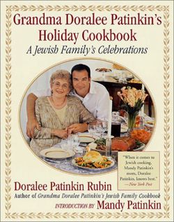 Read EBOOK EPUB KINDLE PDF Grandma Doralee Patinkin's Holiday Cookbook: A Jewish Family's Celebratio