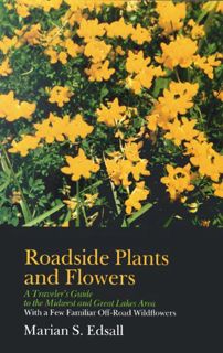 [VIEW] [KINDLE PDF EBOOK EPUB] Roadside Plants and Flowers: A Traveler's Guide to the Midwest and Gr