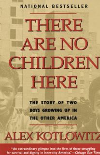 Get PDF EBOOK EPUB KINDLE There Are No Children Here: The Story of Two Boys Growing Up in The Other