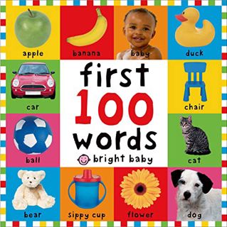 [VIEW] [KINDLE PDF EBOOK EPUB] First 100 Words (Bright Baby) by  Roger Priddy 📥