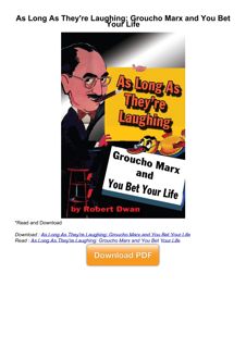 PDF_⚡ As Long As They're Laughing: Groucho Marx and You Bet Your Life