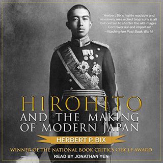 [VIEW] EBOOK EPUB KINDLE PDF Hirohito and the Making of Modern Japan by  Herbert P. Bix,Jonathan Yen