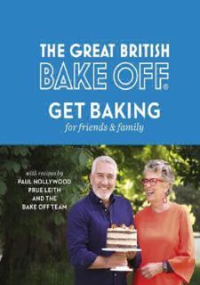 READ⚡[PDF]✔  [READ [ebook]] The Great British Bake Off: Get Baking for Friends and Family Free