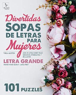VIEW [KINDLE PDF EBOOK EPUB] Divertidas Sopas de Letras para Mujeres: Sopas de Letras Sobre Temas He