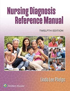 [READ] KINDLE PDF EBOOK EPUB Nursing Diagnosis Reference Manual by  LINDA LEE PHELPS 📤