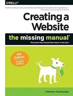 VIEW [EPUB KINDLE PDF EBOOK] Creating a Website: The Missing Manual by  Matthew MacDonald ✏️