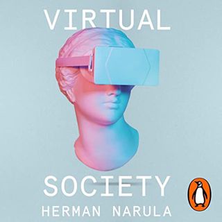 [GET] [PDF EBOOK EPUB KINDLE] Virtual Society: The Metaverse and the New Frontiers of Human Experien