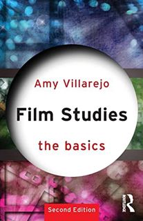 Access [EPUB KINDLE PDF EBOOK] Film Studies: The Basics by  Amy Villarejo 💓