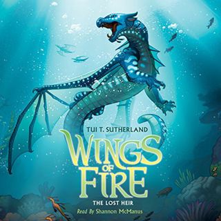 [ACCESS] [EBOOK EPUB KINDLE PDF] The Lost Heir: Wings of Fire, Book 2 by  Tui T. Sutherland,Shannon