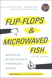 [VIEW] PDF EBOOK EPUB KINDLE Flip-Flops and Microwaved Fish: Navigating the Dos and Don'ts of Workpl
