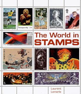 View [PDF EBOOK EPUB KINDLE] The World in Stamps by  Laurent Lemerle 📙