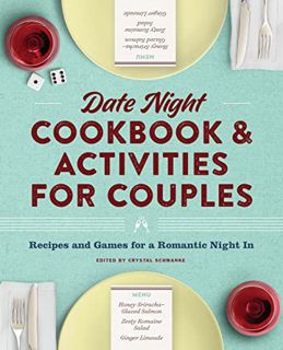 ACCESS KINDLE PDF EBOOK EPUB Date Night Cookbook and Activities for Couples: Recipes and Games for a