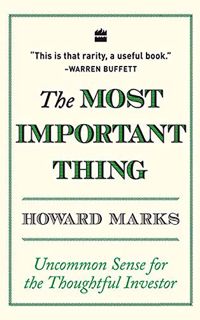 [Read] [KINDLE PDF EBOOK EPUB] The Most Important Thing by  Howard Marks 📄