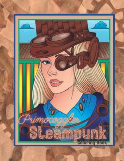 VIEW KINDLE PDF EBOOK EPUB Primocoggler Steampunk Coloring Book: for Adults and Teens - Submerge you