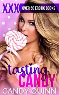 Get [EBOOK EPUB KINDLE PDF] Tasting Candy: 50+ Fertile Erotica Stories by  Candy Quinn 📂