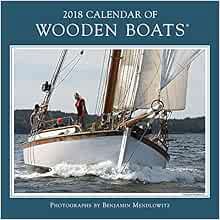 READ KINDLE PDF EBOOK EPUB 2018 Calendar of Wooden Boats by Benjamin Mendlowitz 📒