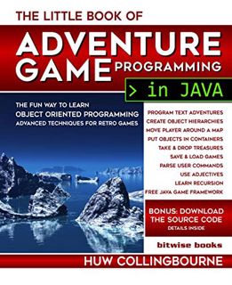 Read EPUB KINDLE PDF EBOOK The Little Java Book Of Adventure Game Programming: Learn Object Oriented