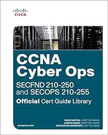 [GET] [KINDLE PDF EBOOK EPUB] CCNA Cyber Ops (SECFND #210-250 and SECOPS #210-255) Official Cert Gui
