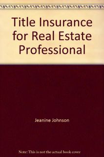 READ [PDF EBOOK EPUB KINDLE] Title Insurance for Real Estate Professional by unknown 📂