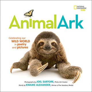 Access [EPUB KINDLE PDF EBOOK] Animal Ark: Celebrating our Wild World in Poetry and Pictures (Nation