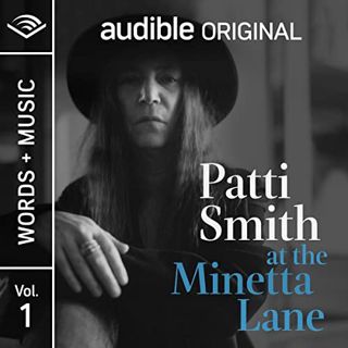 [Get] [PDF EBOOK EPUB KINDLE] Patti Smith at the Minetta Lane: Words + Music | Vol. 1 by  Patti Smit