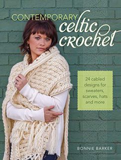 Access EBOOK EPUB KINDLE PDF F&W Media Fons and Porter Books, Contemporary Celtic Crochet by  Bonnie