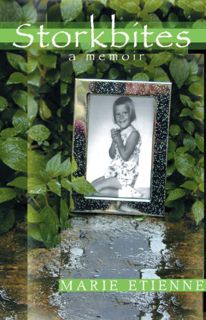 [READ] PDF EBOOK EPUB KINDLE Storkbites: A Memoir by  Marie Etienne 📦