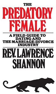 READ [PDF EBOOK EPUB KINDLE] The Predatory Female by  Lawrence Shannon √