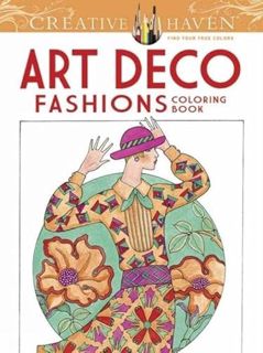 VIEW KINDLE PDF EBOOK EPUB Creative Haven Art Deco Fashions Coloring Book (Adult Coloring) by  Ming-