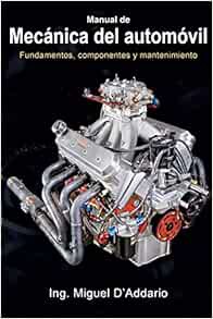 Access EPUB KINDLE PDF EBOOK Manual de mecánica del automóvil: Fundamentos, componentes y mantenimie