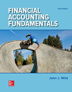 [Read] [EBOOK EPUB KINDLE PDF] Financial Accounting Fundamentals by  John Wild,Ken Shaw,Barbara Chia