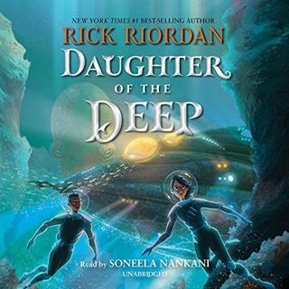 [Access] [KINDLE PDF EBOOK EPUB] Daughter of the Deep by  Rick Riordan,Soneela Nankani,Disney Hyperi
