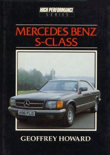 [Read] [KINDLE PDF EBOOK EPUB] Mercedes-Benz S-Class and the 190 16E (High performance series) by  G