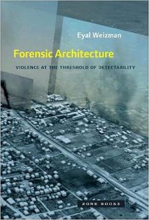 P.D.F. ⚡️ DOWNLOAD Forensic Architecture: Violence at the Threshold of Detectability (Zone Books) Eb