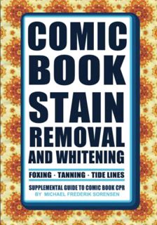 [Access] [EPUB KINDLE PDF EBOOK] Comic Book Stain Removal and Whitening: Supplemental Guide to Comic