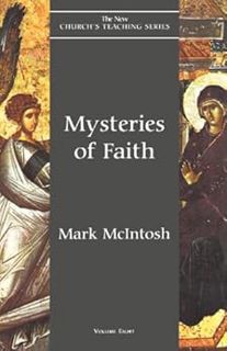 [VIEW] KINDLE PDF EBOOK EPUB Mysteries of Faith (New Church's Teaching Series Book 8) by Mark McInto