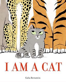 [Read] PDF EBOOK EPUB KINDLE I Am a Cat by  Galia Bernstein 💗