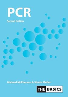 Get EBOOK EPUB KINDLE PDF PCR (THE BASICS (Garland Science)) by  M. J. McPherson &  S. G. Moller √