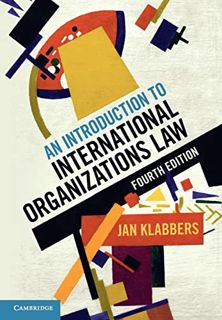 GET [KINDLE PDF EBOOK EPUB] An Introduction to International Organizations Law by  Jan Klabbers 📋
