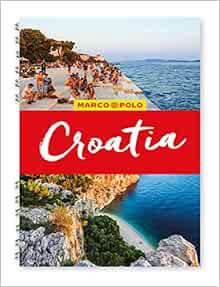 VIEW [EBOOK EPUB KINDLE PDF] Croatia Marco Polo Travel Guide - with pull out map (Marco Polo Spiral