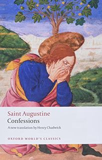 [GET] [PDF EBOOK EPUB KINDLE] Confessions (Oxford World's Classics) by  Saint Augustine &  Henry Cha