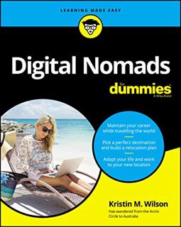 View KINDLE PDF EBOOK EPUB Digital Nomads For Dummies (For Dummies (Computer/Tech)) by  Kristin M. W