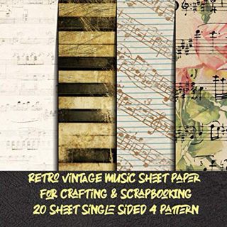 Get [PDF EBOOK EPUB KINDLE] retro vintage music sheet paper for crafting & scrapbooking 20 sheet sin