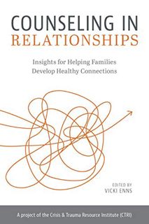 View KINDLE PDF EBOOK EPUB Counseling in Relationships: Insights for Helping Families Develop Health
