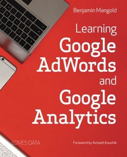 [Get] KINDLE PDF EBOOK EPUB Learning Google AdWords and Google Analytics by  Benjamin Mangold 🗂️