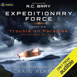 Read PDF EBOOK EPUB KINDLE Trouble on Paradise: Expeditionary Force, Book 3.5 by  Craig Alanson,R.C.