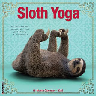 [GET] [EBOOK EPUB KINDLE PDF] Sloth Yoga 2023 Wall Calendar by  Willow Creek Press 📘