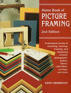 [ACCESS] EBOOK EPUB KINDLE PDF Home Book of Picture Framing by  Kenn Oberrecht 📁